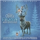 Idina Menzel, Kristen Bell, Josh Gad, Jonathan Groff - Olaf's Frozen Adventure