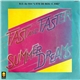 Summer Dreams - Fast And Faster / Summer Dreams