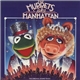 The Muppets - The Muppets Take Manhattan (The Original Sound Track)